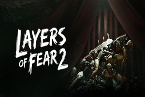 层层恐惧2(Layers of Fear 2)