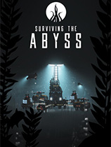 在深渊中生存(Surviving the Abyss)
